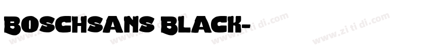Boschsans Black字体转换